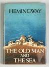 "Old Man and the Sea" by Ernest Hemingway, 1952